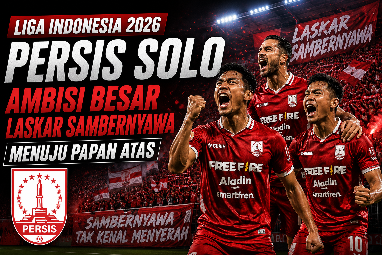 Liga Indonesia 2026 Persis Solo Ambisi Besar Laskar Sambernyawa Menuju Papan Atas